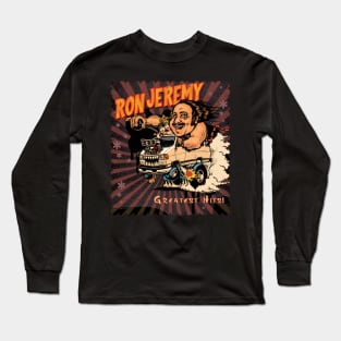 Ron Jeremy Greatest Hits Long Sleeve T-Shirt